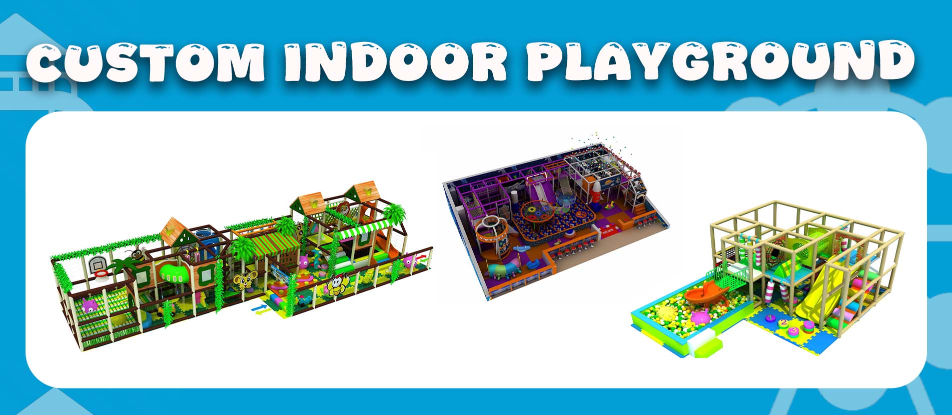 custom indoor playground